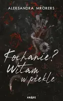 Okładka: Kochanie? Witam w piekle