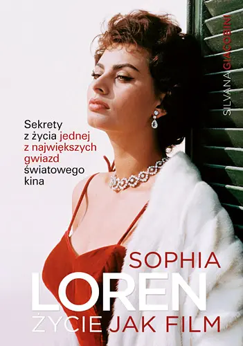 Okładka: Sophia Loren: życie jak film