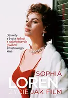 Okładka: Sophia Loren: życie jak film
