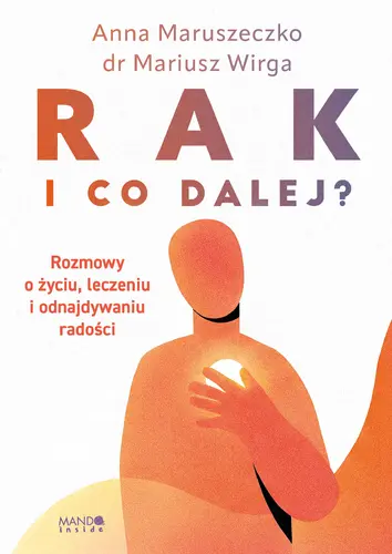 Okładka: Rak. I co dalej?