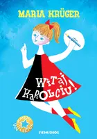 Okładka: Witaj, Karolciu!