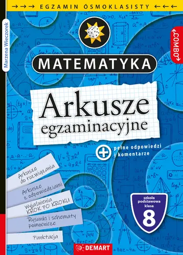 Okładka: Arkusze egzaminacyjne. Matematyka. Egzamin ósmoklasisty
