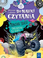 Okładka: Wyrazy i zdania do nauki czytania. Monster trucki. Ciekawostki dla dzieci