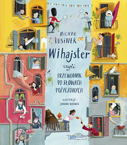 Okładka: Wihajster, czyli przewodnik po słowach pożyczonych