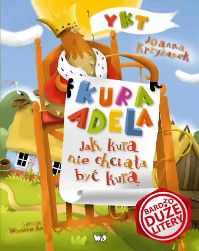 Okładka: Kura Adela. Jak kura nie chciała być kurą