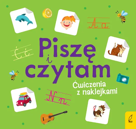 Okładka: Piszę i czytam. Ćwiczenia z naklejkami