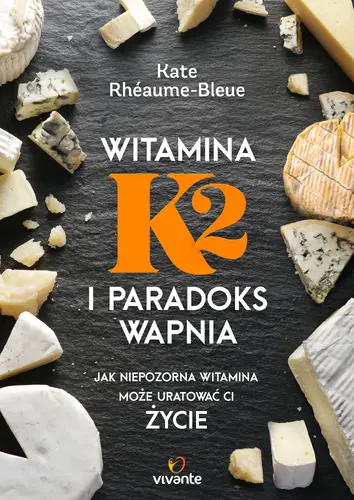 Okładka: Witamina K2 i paradoks wapnia