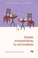 Okładka: Zanim zrozumiałem, że cię kocham. Zanim wystygnie kawa