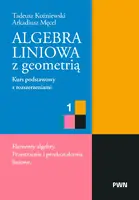 Okładka: Algebra liniowa z geometrią. Kurs podstawowy z rozszerzeniami