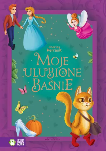 Okładka: Moje ulubione baśnie. Charles Perrault