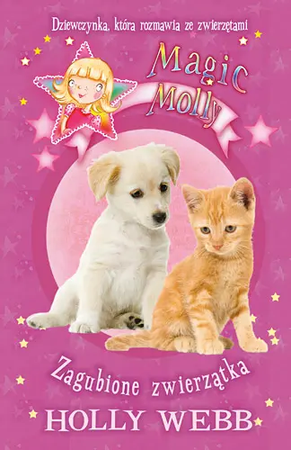 Okładka: Magic Molly: Zagubione zwierzątka