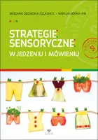 Okładka: Strategie sensoryczne w jedzeniu i mówieniu
