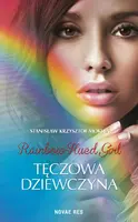 Okładka: Rainbow-Hued Girl. Tęczowa Dziewczyna