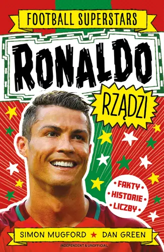 Okładka: Ronaldo rządzi. Football superstars