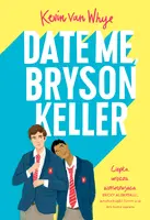 Okładka: Date me, Bryson Keller
