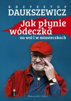 Okładka: Jak płynie wódeczka na wsi i w miasteczkach