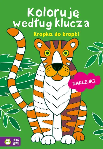 Okładka: Koloruję według klucza. Kropka do kropki