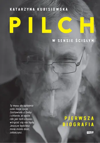 Okładka: Pilch w sensie ścisłym. Biografia