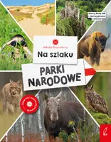 Okładka: Młodzi przyrodnicy. Na szlaku. Parki narodowe