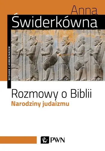 Okładka: Rozmowy o Biblii. Narodziny judaizmu