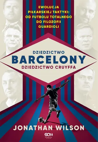Okładka: Dziedzictwo Barcelony, dziedzictwo Cruyffa