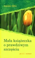 Okładka: Mała książeczka o prawdziwym szczęściu