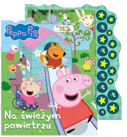 Okładka: Peppa Pig. Przyjaciele z bajki cz. 13 Na świeżym powietrzu