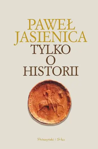 Okładka: Tylko o historii