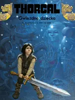 Okładka: Thorgal. Gwiezdne dziecko. Tom 7