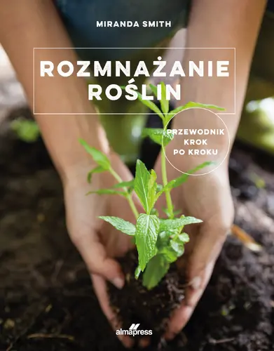 Okładka: Rozmnażanie roślin