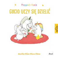 Okładka: Przygody Gucia. Gucio uczy się dzielić