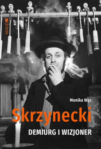 Okładka: Skrzynecki. Demiurg i wizjoner