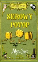 Okładka: Były sobie stwory. Serowy potop