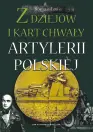 Okładka: Z dziejów i kart chwały artylerii polskiej