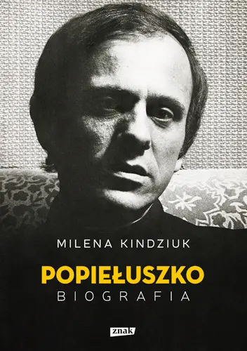 Okładka: Popiełuszko. Biografia