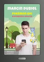 Okładka: Pokemon Go: Niezbędnik gracza. Nieoficjalny przewodnik