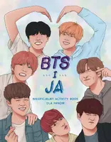 Okładka: BTS i ja. Nieoficjalny activity book dla fanów