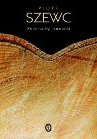 Okładka: Zmierzchy i poranki