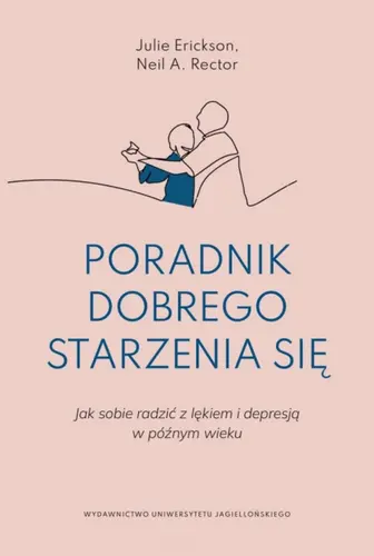 Okładka: Poradnik dobrego starzenia się