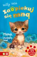 Okładka: Zaopiekuj się mną. Płomyk, stęskniony kotek