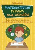 Okładka: Matematyczny trening dla uczniów