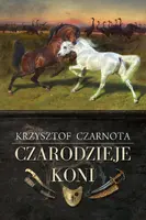 Okładka: Czarodzieje koni