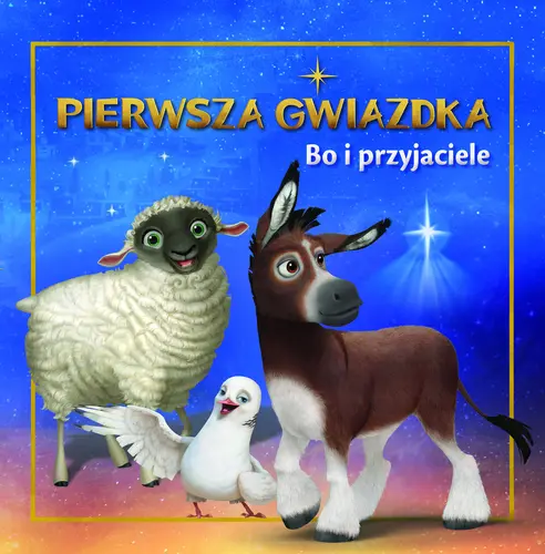 Okładka: Pierwsza Gwiazdka. Bo i przyjaciele