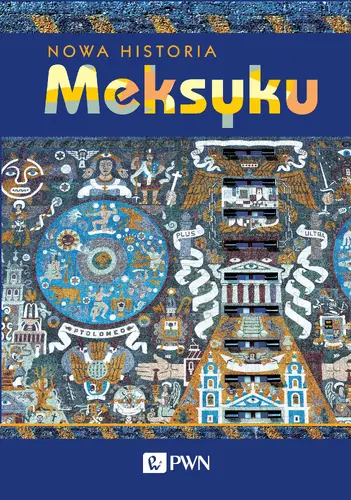 Okładka: Nowa Historia Meksyku