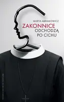 Okładka: Zakonnice odchodzą po cichu