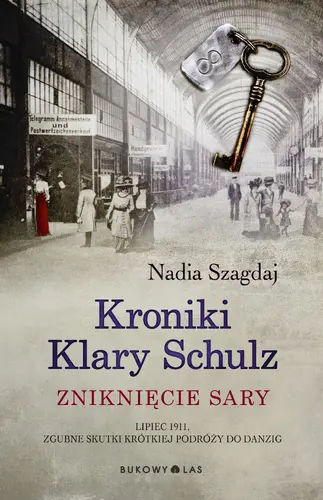 Okładka: Kroniki Klary Schulz. Zniknięcie Sary