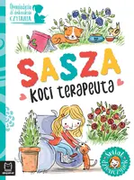 Okładka: Opowiadania do doskonalenia czytania. Świat dziewczynek. Sasza - koci terapeuta