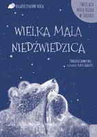 Okładka: Otulone nocą. Wielka Mała Niedźwiedzica
