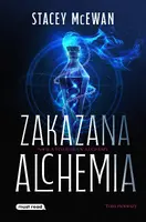 Okładka: Zakazana Alchemia. Tom 1