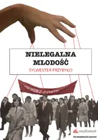 Okładka: Nielegalna młodość